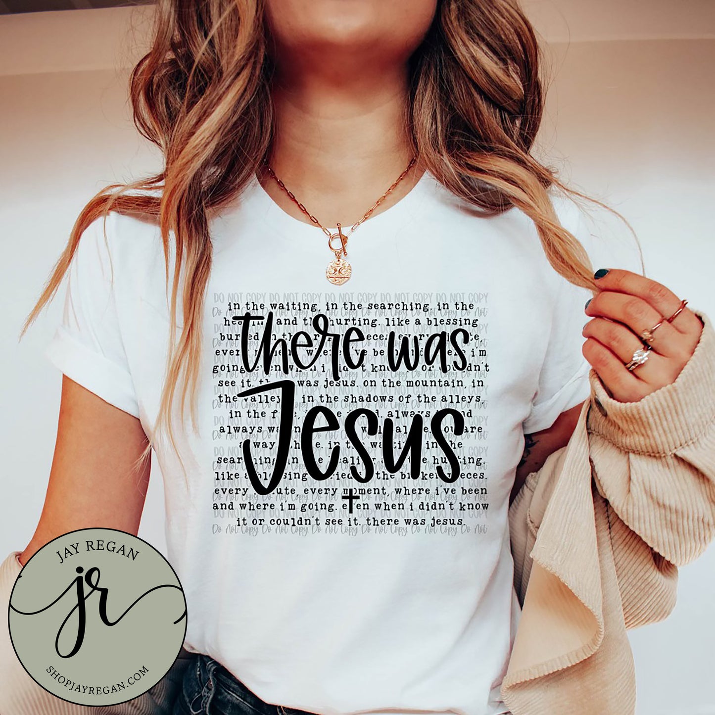 There was Jesus