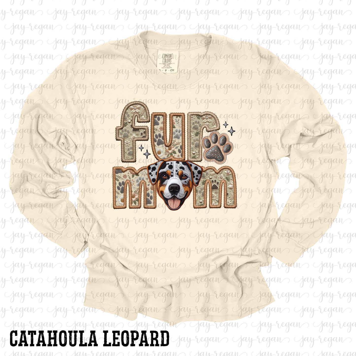 Fur Mom - Catahoula Leopard