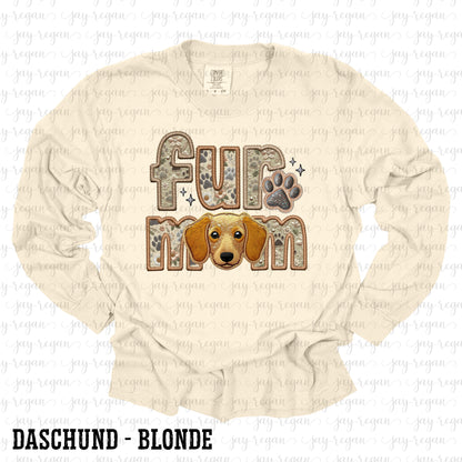 Fur Mom - Daschund